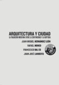 ARQUITECTURA Y CIUDAD di VV.AA. 