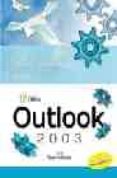 MICROSOFT OUTLOOK 2003 di VV.AA. 