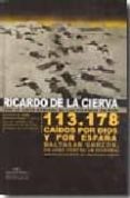 113718 CAIDOS POR DIOS Y POR ESPAA: BALTASAR GARZON UN JUEZ CONT RA LA HISTORIA di VV.AA. 