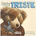 OSITO SE SIENTE TRISTE di VV.AA. 
