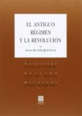 EL ANTIGUO RGIMEN Y LA REVOLUCIN de TOCQUEVILLE, ALEXIS DE 