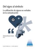 DEL SIGNO AL SMBOLO de BUENO GARCIA, ANTONIO 