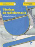 TECNICAS DE RADIOFARMACIA (2 ED. REV. Y AMPL.) di VALLES PASCUAL, JULIA 