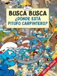 LOS PITUFOS BUSCA BUSCA DONDE EST PITUFO CARPINTERO? de PEYO 