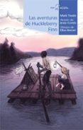 LAS AVENTURAS DE HUCKLEBERRY FINN de TWAIN, MARK 