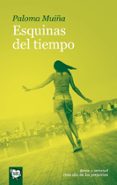 ESQUINAS DEL TIEMPO di MUIA MERINO, PALOMA 