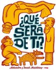 QUE SERA DE TI? de MIZIELINSKI, ALEKSANDRA  MIZIELINSKI, DANIEL 