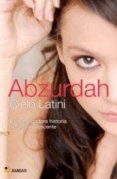 ABZURDAH di LATINI, CIELO 