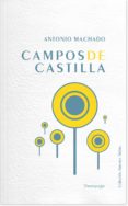 CAMPOS DE CASTILLA (1907-1917) de MACHADO, ANTONIO 