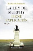 LA LEY DE MURPHY TIENE EXPLICACION de ROBINSON, RICHARD 