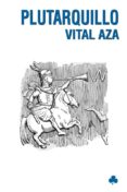 PLUTARQUILLO di AZA, VITAL 