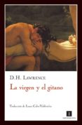 LA VIRGEN Y EL GITANO di LAWRENCE, D.H. 