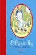 EL PEQUEO REY: GENERAL DE INFANTERIA de SAEZ CASTAN, JAVIER 