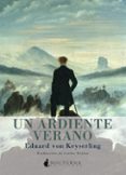 UN ARDIENTE VERANO de KEYSERLING, EDUARD VON 