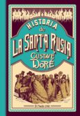 HISTORIA DE LA SANTA RUSIA di DORE, GUSTAVE 