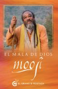 EL MALA DE DIOS di MOOJI 