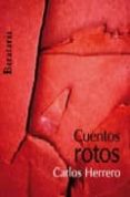 CUENTOS ROTOS di HERRERO, CARLOS 