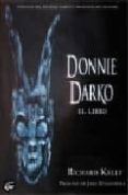 DONNIE DARKO di KELLY, RICHARD T. 