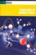 PROBLEMAS DE QUIMICA FISICA di VV.AA. 