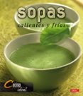 SOPAS CALIENTES Y FRIAS di VV.AA. 