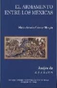 EL ARMAMENTO ENTRE LOS MEXICAS di CERVERA OBREGON, MARCO ANTONIO 