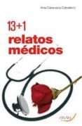 RELATOS MEDICOS 13 + 1 de CARAVACA CABALLERO, ANA 
