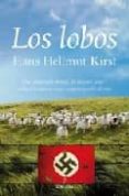 LOS LOBOS di HELLMUT KIRST, HANS 