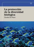 LA PROTECCION DE LA DIVERSIDAD BIOLOGICA di PIETRI, DAVIDE DE 