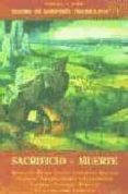 TESORO DE SABIDURIA TRADICIONAL (VOL. I): SACRIFICIO: MUERTE (2 ED.) di PERRY, WHITALL N. 