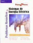 PROBLEMAS RES DE SISTEMAS DE ENERGIA ELECTRICA de RAMIREZ ROSADO, IGNACIO 