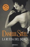 LA RUEDA DEL DESEO de STEEL, DANIELLE 