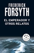 EL EMPERADOR de FORSYTH, FREDERICK 