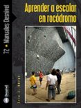 APRENDER A ESCALAR EN ROCODROMO di HORST, ERIC J. 