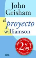 PROYECTO WILLIAMSON (ZETA VERANO 2011) de GRISHAM, JOHN 
