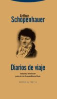 DIARIOS DE VIAJE: DIARIO DE VIAJE DE LOS AOS 1800 Y 1803-1804 de SHOPENHAUER, ARTHUR 