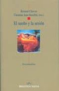 EL SUEO Y LA SESION de CHERVET, BERNARD  JEAN STROCHLIC, CHRISTINE 