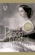 PASIN IMPERIAL de EYRE, PILAR 