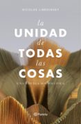 La Unidad De Todas Las Cosas (ebook)