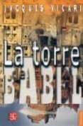 LA TORRE DE BABEL di VICARI, JACQUES 