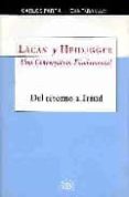 LACAN Y HEIDEGGER: DIMENSION TRAGICA DE LA ETICA di PARRA, CARLOS  TABAKIAN, EVA 