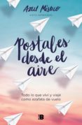 POSTALES DESDE EL AIRE (EJEMPLAR FIRMADO POR LA AUTORA) di HERNANDEZ, ANITA AZUL MISTICO 