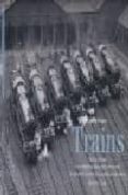 (PE) TRAINS: LOS PRIMEROS AOS DEL FERROCARRIL di COLE, BEVERLEY 