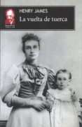 LA VUELTA DE TUERCA de JAMES, HENRY 