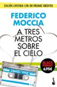 A TRES METROS SOBRE EL CIELO (EDICIN LIMITADA) de MOCCIA, FEDERICO 