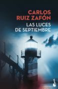 LAS LUCES DE SEPTIEMBRE (ED. LIMITADA VERANO 2017) de RUIZ ZAFON, CARLOS 