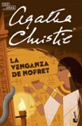 LA VENGANZA DE NOFRET de CHRISTIE, AGATHA 