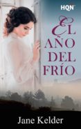 EL AO DEL FRO de KELDER, JANE 