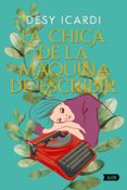 LA CHICA DE LA MAQUINA DE ESCRIBIR (ADN) di ICARDI, DESY 