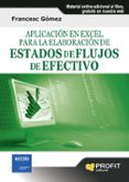Aplicacion En Excel Para La Elaboracion De Estados De Flujos De E Fect - Bresca (profit Editorial)