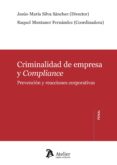 CRIMINALIDAD DE EMPRESA Y COMPLIANCE de SILVA SANCHEZ, JESUS-MARIA 